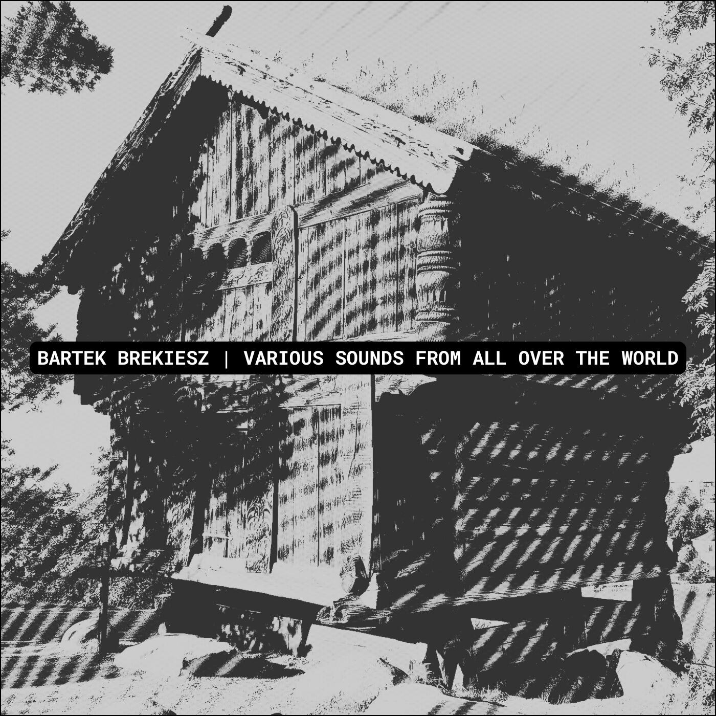 VARIOUS SOUNDS FROM ALL OVER THE WORLD